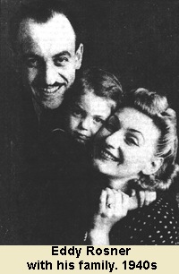 Eddy Rosner with his family. 1940s