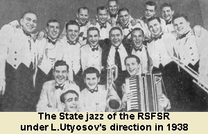 The State jazz of the RSFSR under L.Utyosov's direction in 1938